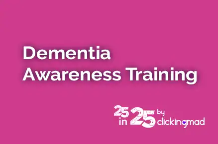 Dementia Awareness Training – 25 Acts of Kindness in 2025